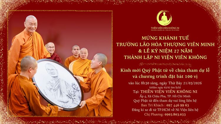 ĐĂNG KÍ THAM DỰ LỄ MỪNG KHÁNH TUẾ TRƯỞNG LÃO HÒA THƯỢNG VIÊN MINH & LỄ KỶ NIỆM 27 NĂM THÀNH LẬP NI VIỆN VIÊN KHÔNG