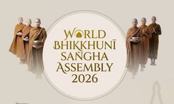 WORLD BHIKKUNI SANGHA ASSEMBLY 2026 - HỘI NGHỊ TĂNG ĐOÀN TỲ-KHEO-NI THẾ GIỚI 2026